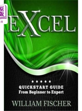 海外直订Excel: QuickStart Guide - From Beginner to Expert Excel：快速入门指南-从初学者到专家
