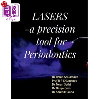 海外直订LASER - a precision tool for Periodontics 激光-牙周病的精密工具