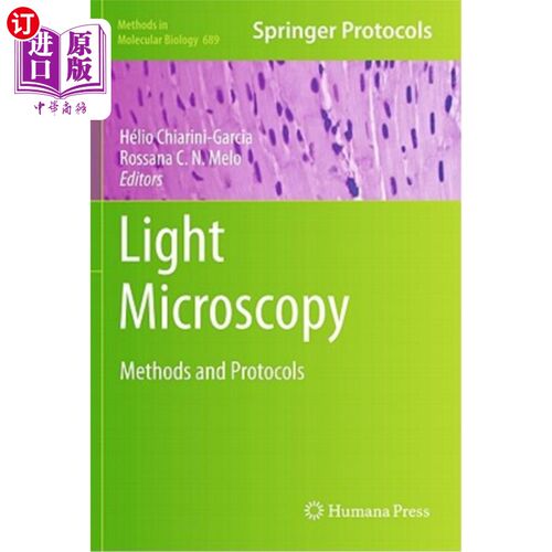 海外直订Light Microscopy: Methods and Protocols 光学显微镜:方法和协议
