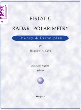 海外直订Bistatic Radar Polarimetry - Theory & Principles 双基地雷达偏振测量理论与原理