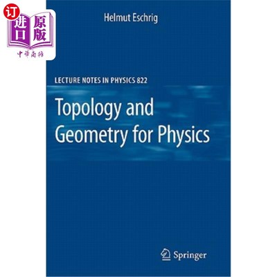 海外直订Topology and Geometry for Physics 物理学中的拓扑学和几何学