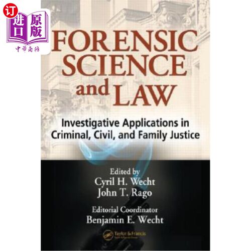 海外直订Forensic Science and Law: Investigative Applications in Criminal, Civil and Fami 法证科学与法律:刑事、民事