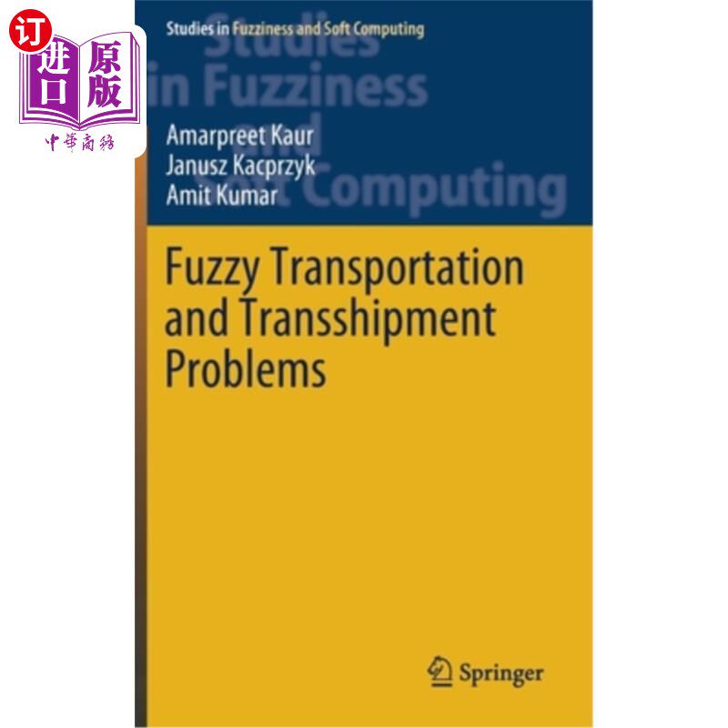 海外直订Fuzzy Transportation and Transshipment Problems 模糊运输与转运问题