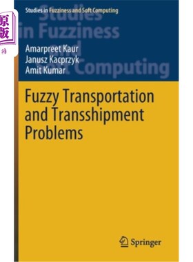 海外直订Fuzzy Transportation and Transshipment Problems 模糊运输与转运问题
