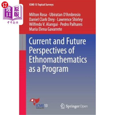 海外直订Current and Future Perspectives of Ethnomathematics as a Program 民族数学作为一门课程的现状和未来展望