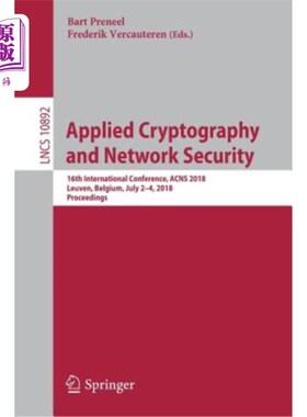 海外直订Applied Cryptography and Network Security: 16th International Conference, Acns 2