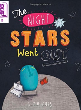 现货 The Night the Stars Went Out 逃离夜晚的星星Suz Hughes3-6岁【中商原版】