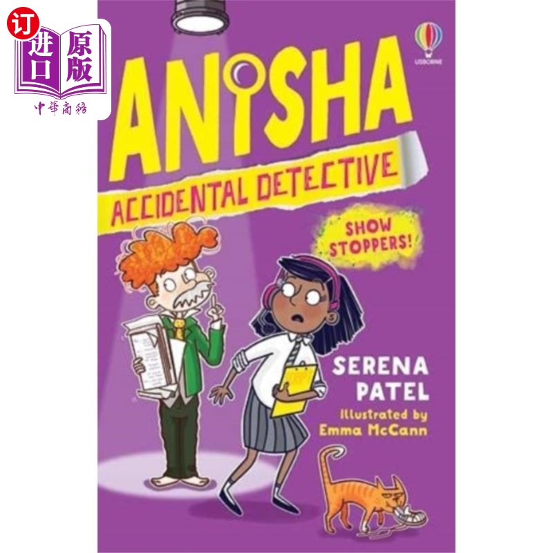 海外直订Anisha, Accidental Detective: Show Stoppers 阿尼莎，《意外侦探:表演拦路者》