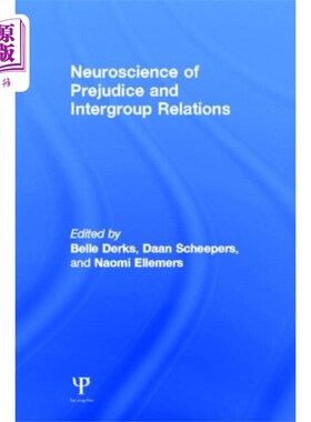 海外直订Neuroscience of Prejudice and Intergroup Relatio... 偏见和群体间关系的神经科学