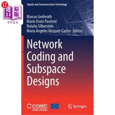海外直订Network Coding and Subspace Designs 编码与子空间设计