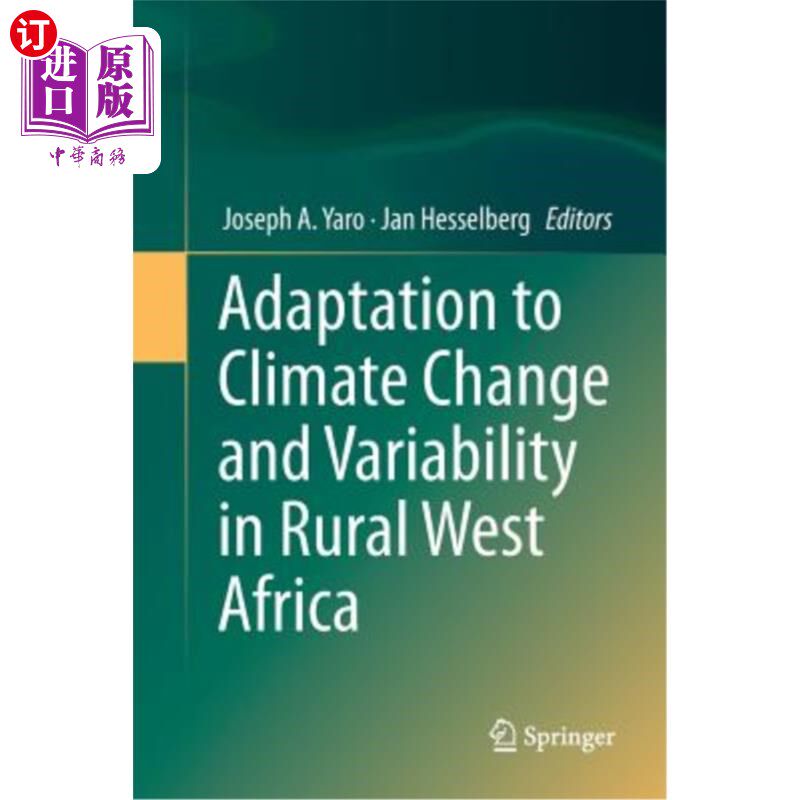 海外直订Adaptation to Climate Change and Variability in Rural West Africa 西非农村地区对气候变化和变异性的适应