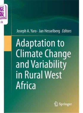 海外直订Adaptation to Climate Change and Variability in Rural West Africa 西非农村地区对气候变化和变异性的适应