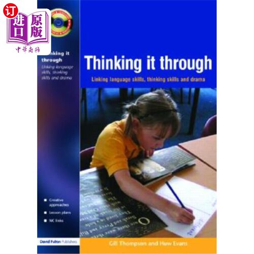 海外直订Thinking It Through: Developing Thinking and Language Skills Through Drama Activ 思考：通过戏剧活动培养思维