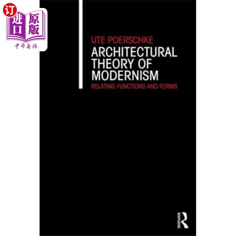 海外直订Architectural Theory of Modernism 现代主义建筑理论