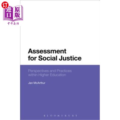 海外直订Assessment for Social Justice: Perspectives and Practices Within Higher Educatio 社会正义评估:高等教育的视