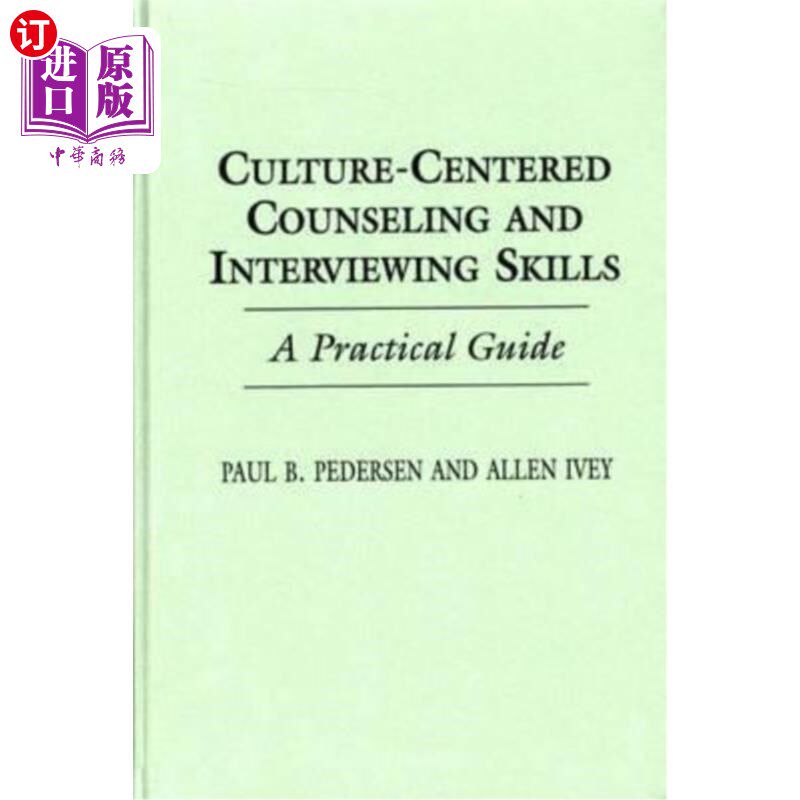 海外直订医药图书Culture-Centered Counseling and Interviewing Skills: A Practical Guide 以文化为中心的咨询与面试技巧
