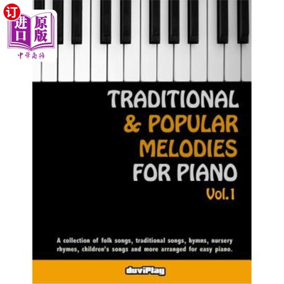 海外直订Traditional & Popular Melodies for Piano. Vol 1 钢琴的传统与流行旋律。1卷