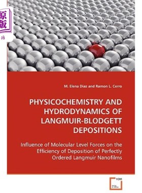 海外直订Physicochemistry and Hydrodynamics of Langmuir-Blodgett Depositions Langmuir-Blodgett沉积的物理化学和流体力