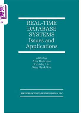 海外直订Real-Time Database Systems: Issues and Applications 实时数据库系统：问题和应用