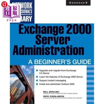 海外直订Exchange 2000 Server Administration: A Beginner's Guide Exchange 2000服务器管理:初学者指南