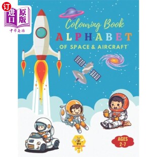 ABCs 天空和空间abc：一个字母着 Throu Discover and Space Color Alphabet Way 海外直订Sky Coloring Your Book