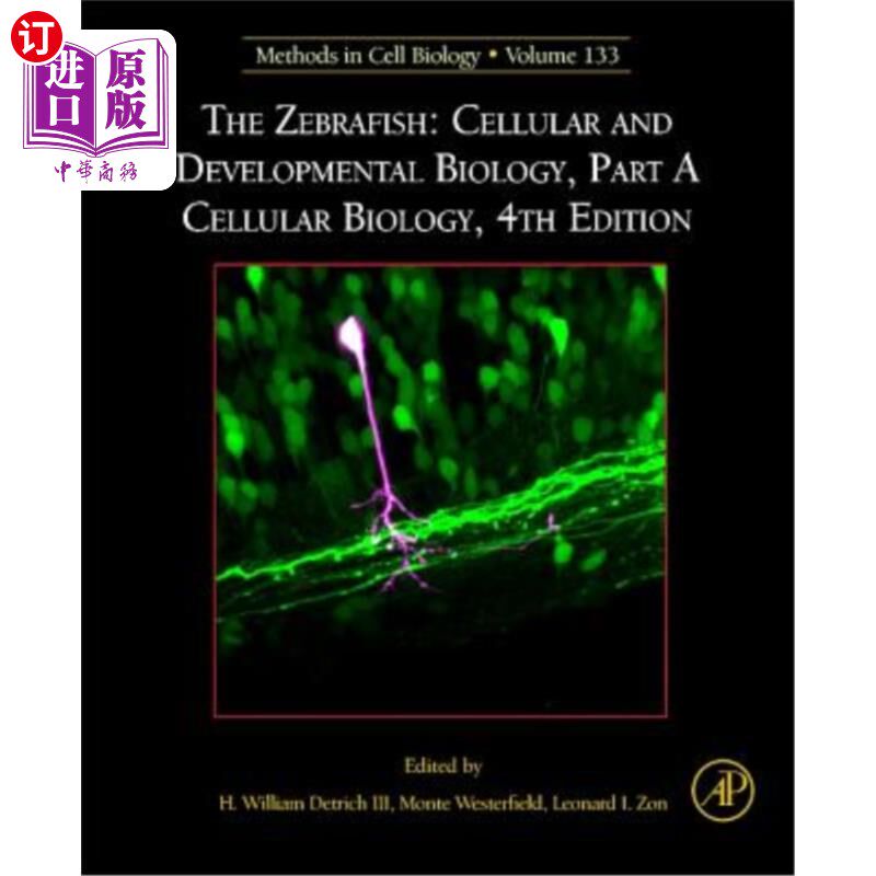 海外直订The Zebrafish: Cellular and Developmental Biology, Part a Cellular Biology: Volu 斑马鱼：细胞和发育生物学，