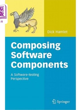 海外直订Composing Software Components: A Software-Testing Perspective 组合软件组件:软件测试的视角