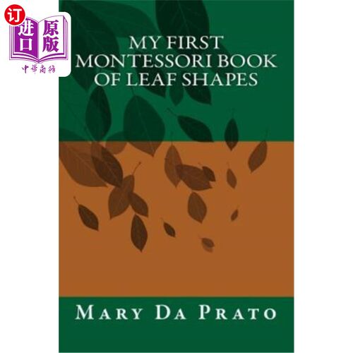 海外直订My First Montessori Book of Leaf Shapes 我的第一本蒙台梭利叶形书