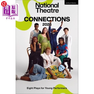 海外直订National Theatre Connections 2026: Eight Plays for Young Performers 国家剧院连接2026：为年轻演员的八部戏