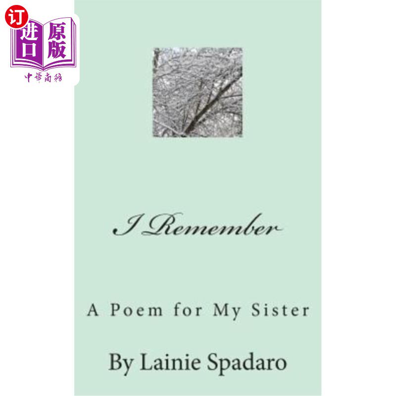 【中商海外直订】i remember: a poem for my sister