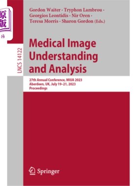 海外直订Medical Image Understanding and Analysis: 27th Annual Conference, Miua 2023, Abe Medical Im