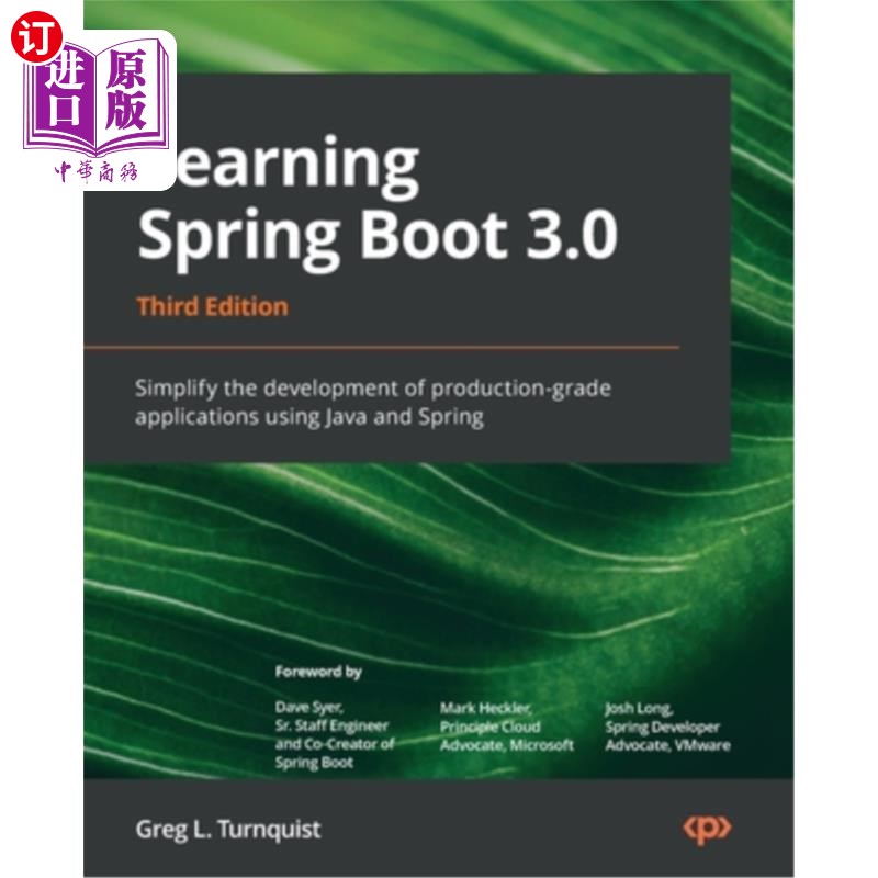 海外直订Learning Spring Boot 3.0 - Third Edition: Simplify the development of production 学习Spring B
