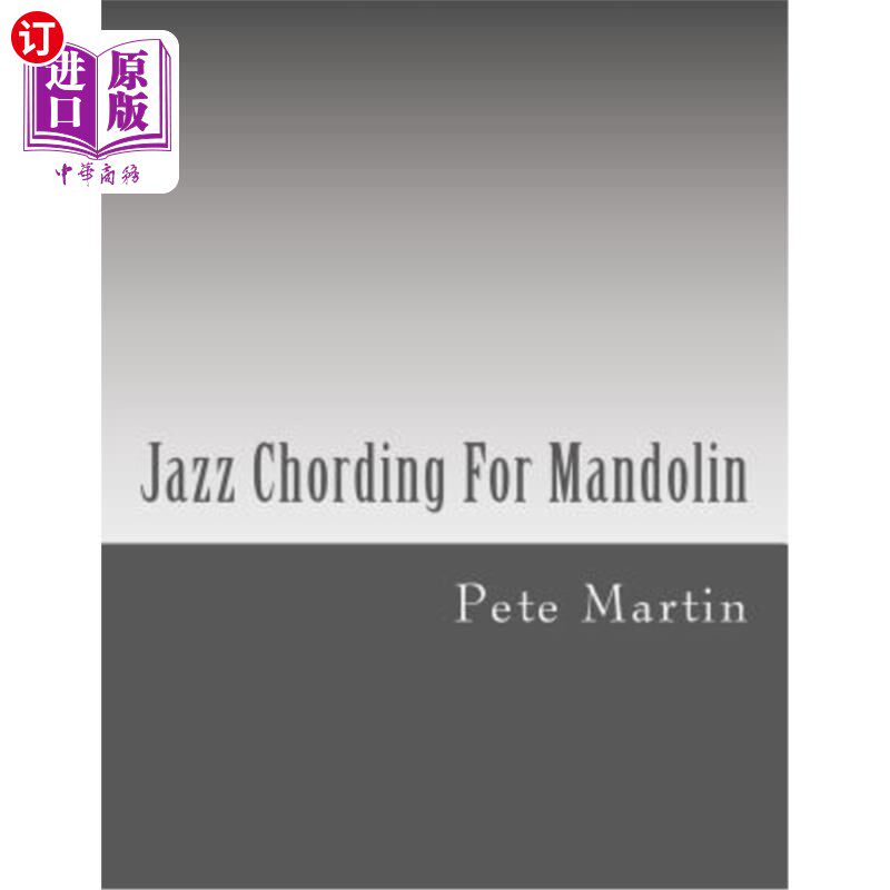海外直订Jazz Chording For Mandolin 曼陀林爵士合唱