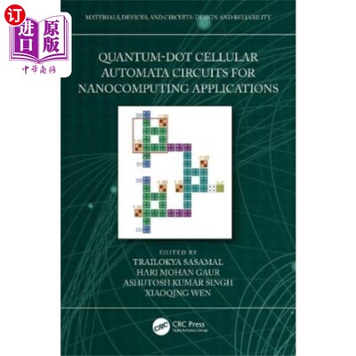 海外直订Quantum-Dot Cellular Automata Circuits for Nanoc... 纳米计算应用中的量子点元胞自动机电路