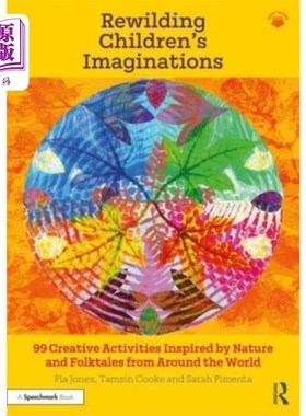 海外直订Rewilding Children's Imaginations 重塑孩子们的想象力
