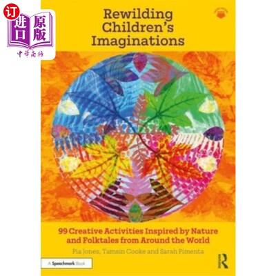 海外直订Rewilding Children's Imaginations 重塑孩子们的想象力
