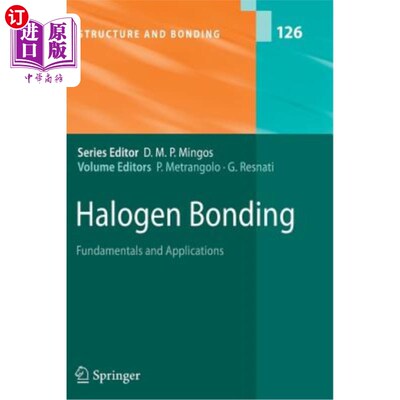 海外直订Halogen Bonding: Fundamentals and Applications 卤素键合：基础和应用