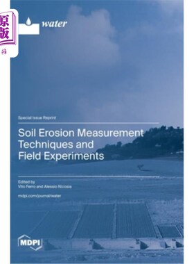 海外直订Soil Erosion Measurement Techniques and Field Experiments 土壤侵蚀测量技术与田间试验