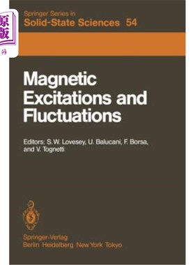 海外直订Magnetic Excitations and Fluctuations: Proceedings of an International Workshop, 磁激励与波动:国际研讨会论