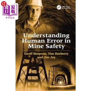 海外直订Understanding Human Error in Mine Safety 理解矿山安全中的人为错误