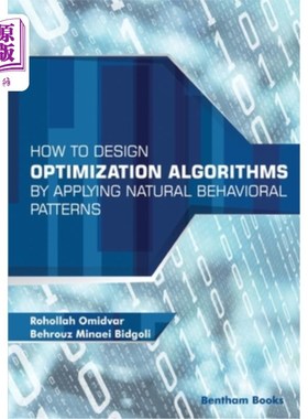 海外直订How to Design Optimization Algorithms by Applying Natural Behavioral Patterns 如何应用自然行为模式设计优化