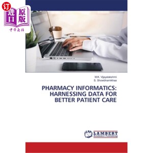 海外直订医药图书Pharmacy Informatics: Harnessing Data for Better Patient Care 药学信息学：利用数据改善患者护理
