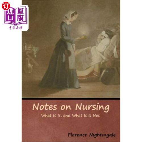 海外直订Notes on Nursing: What It Is, and What It Is Not 护理笔记:它是什么，它不是什么