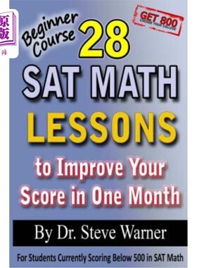海外直订28 SAT Math Lessons to Improve Your Score in One Month - Beginner Course: For St 28门SAT数学课程，一个月内