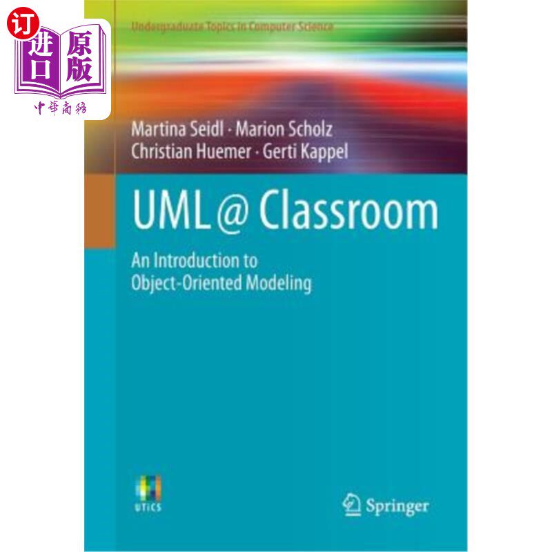 海外直订UML @ Classroom: An Introduction to Object-Oriented Modeling UML@Classroom：面向对象建模简介