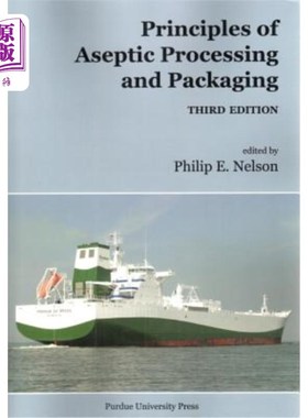 海外直订Principles of Aseptic Processing and Packaging 无菌加工和包装原理“，