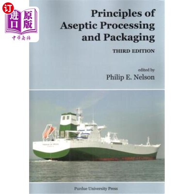 海外直订Principles of Aseptic Processing and Packaging 无菌加工和包装原理“，