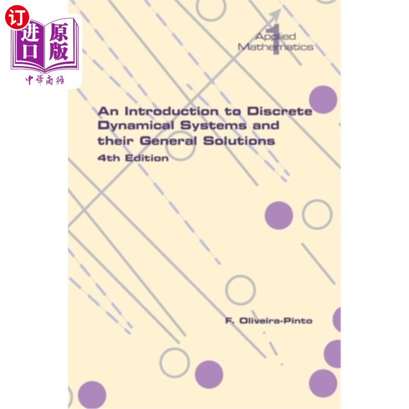 海外直订An Introduction to Discrete Dynamical Systems and their General Solutions. 4th E 介绍离散动力系统及其一般解