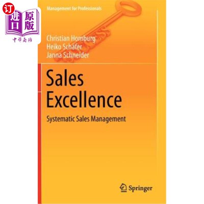 海外直订Sales Excellence: Systematic Sales Management 卓越的销售:系统的销售管理