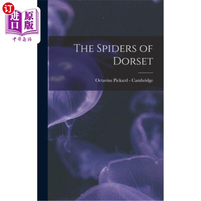 海外直订The Spiders of Dorset 多塞特的蜘蛛